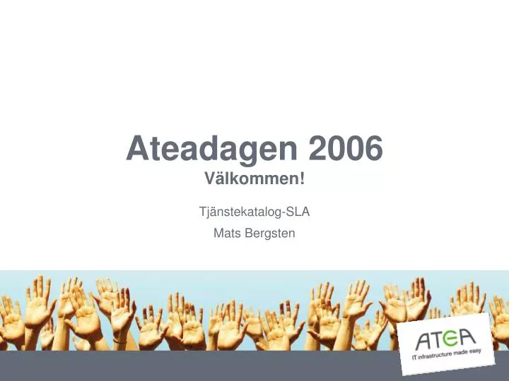 ateadagen 2006 v lkommen