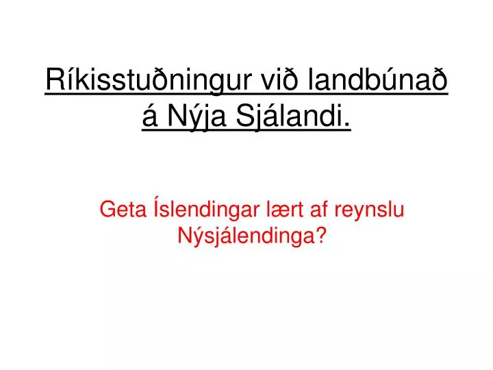 r kisstu ningur vi landb na n ja sj landi