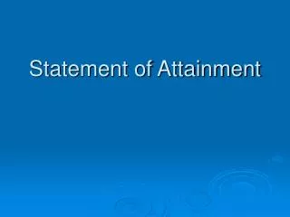 Statement of Attainment