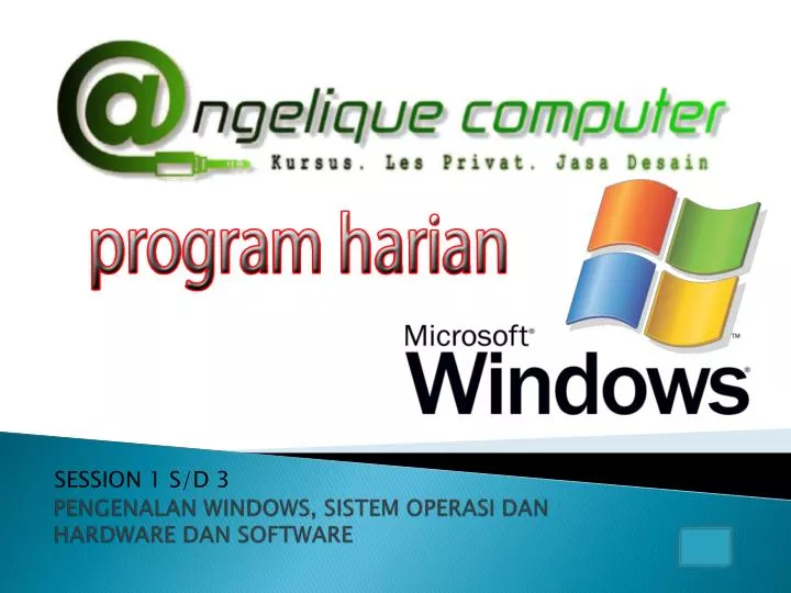 pengenalan windows sistem operasi dan hardware dan software