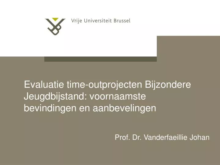 evaluatie time outprojecten bijzondere jeugdbijstand voornaamste bevindingen en aanbevelingen