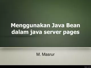 menggunakan java bean dalam java server pages