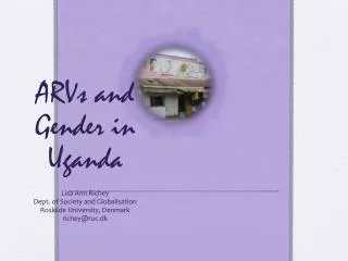 ARVs and Gender in Uganda