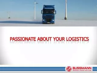 Passionate about your Logistics