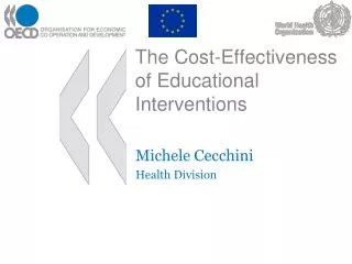 The Cost-Effectiveness of Educational Interventions