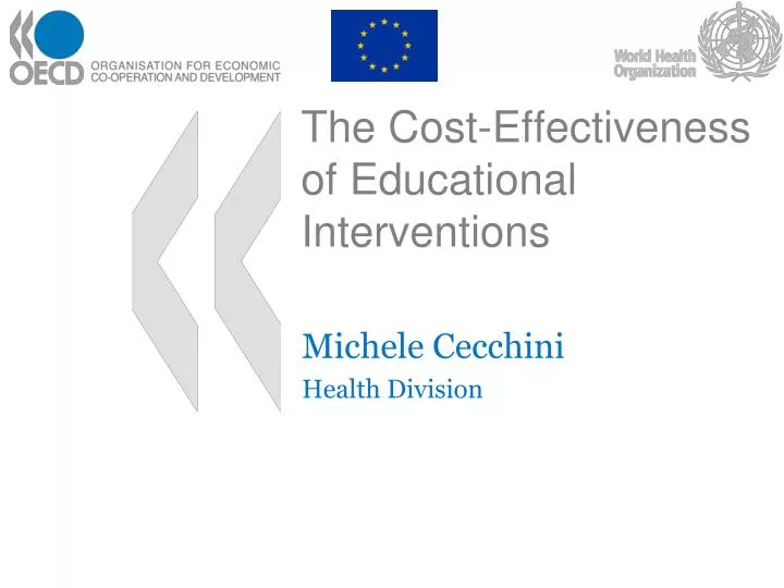 the cost effectiveness of educational interventions