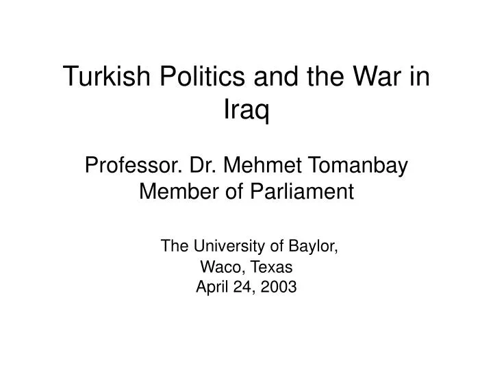 turkish politics and the war in iraq