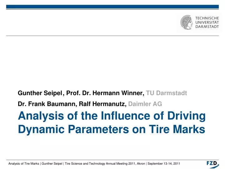 analysis of the influence of driving dynamic parameters on tire marks