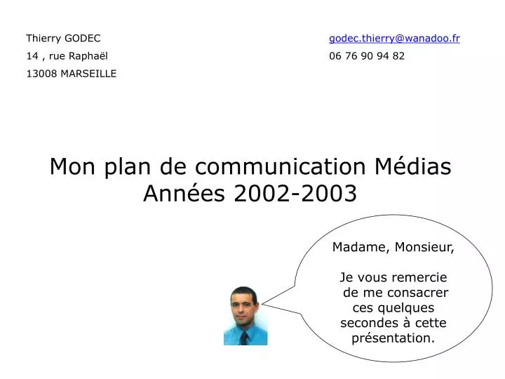 mon plan de communication m dias ann es 2002 2003
