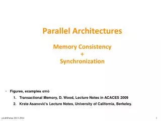 parallel architectures memory consistency synchronization