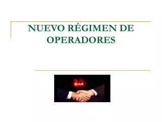 nuevo r gimen de operadores