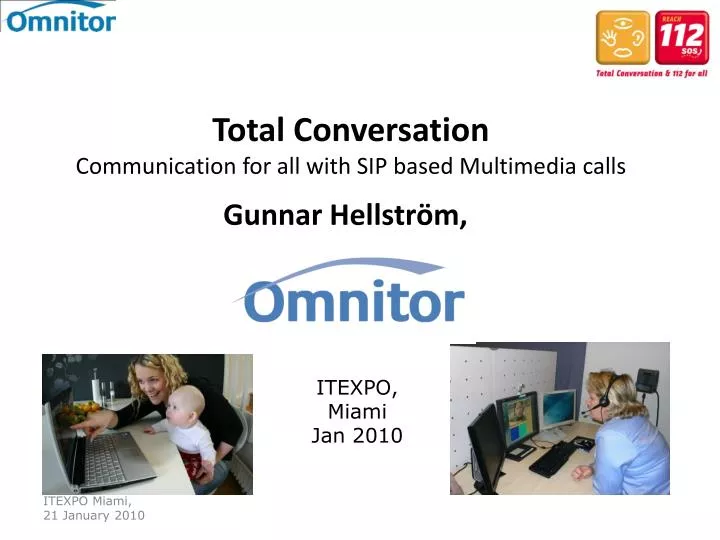 total conversation communication for all with sip based multimedia calls