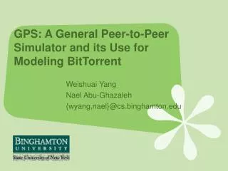 GPS: A General Peer-to-Peer Simulator and its Use for Modeling BitTorrent