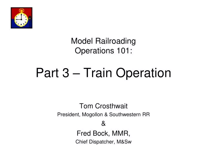 model railroading operations 101 part 3 train operation