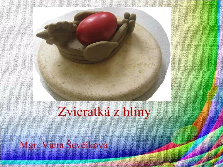 zvieratk z hliny