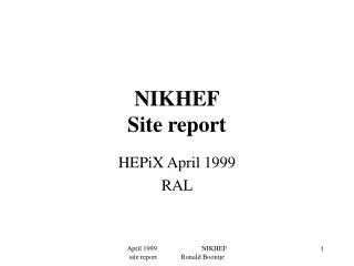 NIKHEF Site report