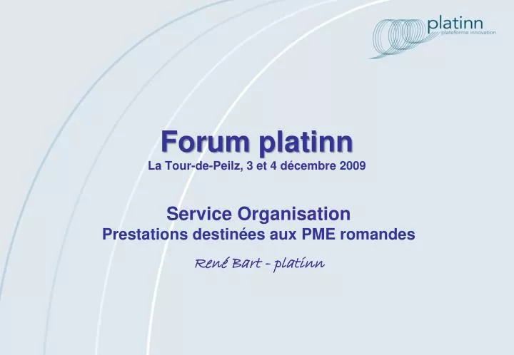 forum platinn la tour de peilz 3 et 4 d cembre 2009