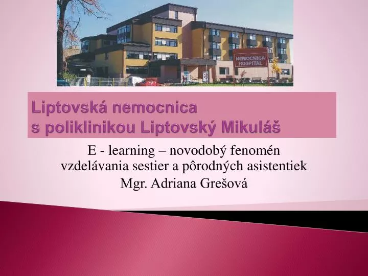 liptovsk nemocnica s poliklinikou liptovsk mikul