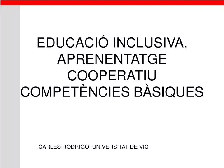 educaci inclusiva aprenentatge cooperatiu compet ncies b siques