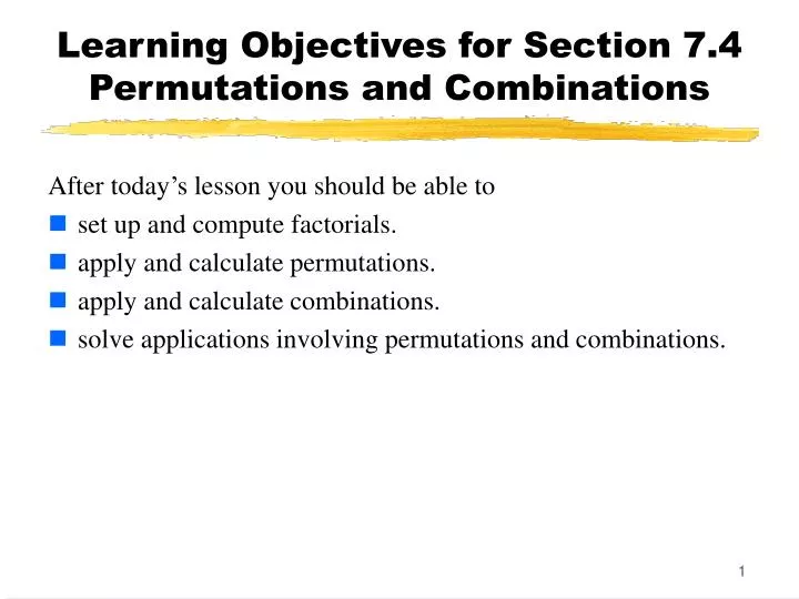 learning objectives for section 7 4 permutations and combinations