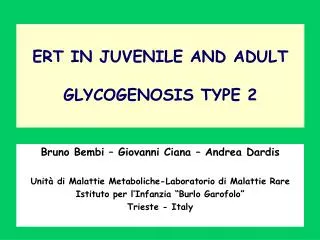 ERT IN JUVENILE AND ADULT GLYCOGENOSIS TYPE 2