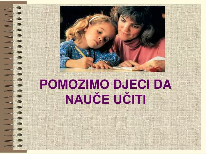 pomozimo djeci da nau e u iti