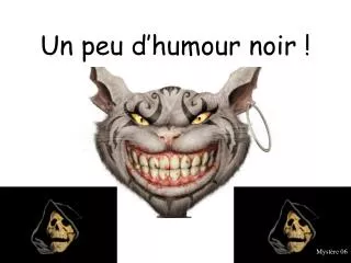 un peu d humour noir