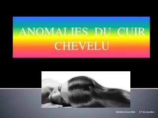 anomalies du cuir chevelu