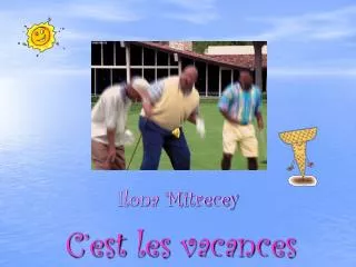 c est les vacances