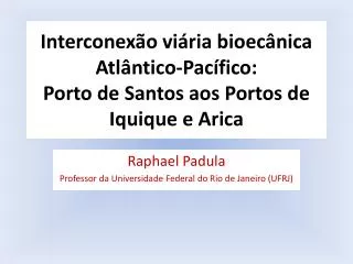 interconex o vi ria bioec nica atl ntico pac fico porto de santos aos portos de iquique e arica