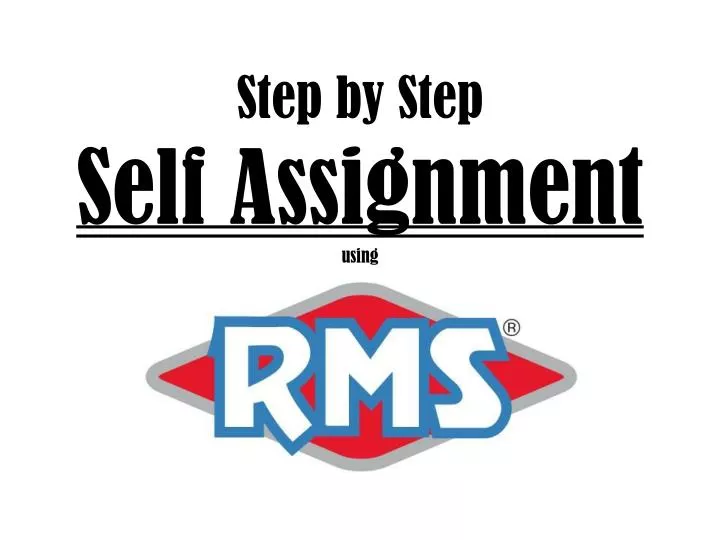step by step self assignment using