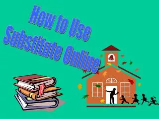 How to Use Substitute Online