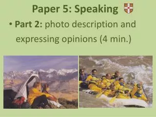 Paper 5: Speaking