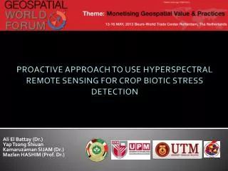 PROACTIVE APPROACH TO USE HYPERSPECTRAL REMOTE SENSING FOR CROP BIOTIC STRESS DETECTION