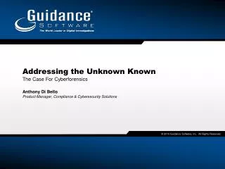 Addressing the Unknown Known The Case For Cyberforensics