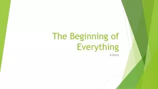 the beginning of everything