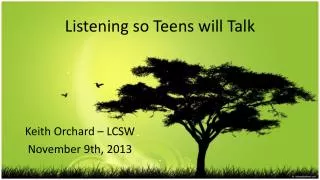 Listening so Teens will Talk