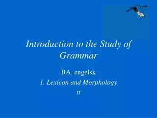 Introduction to the Study of Grammar