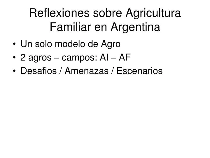reflexiones sobre agricultura familiar en argentina