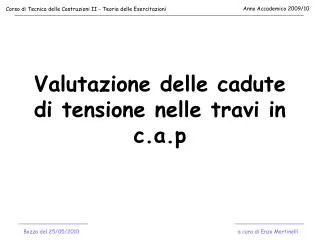 valutazione delle cadute di tensione nelle travi in c a p