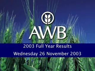 2003 Full Year Results Wednesday 26 November 2003