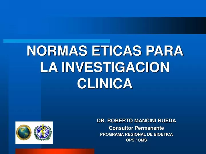 normas eticas para la investigacion clinica