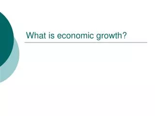 what is economic growth