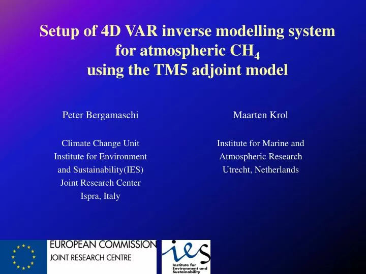 setup of 4d var inverse modelling system for atmospheric ch 4 using the tm5 adjoint model