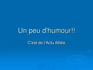 un peu d humour