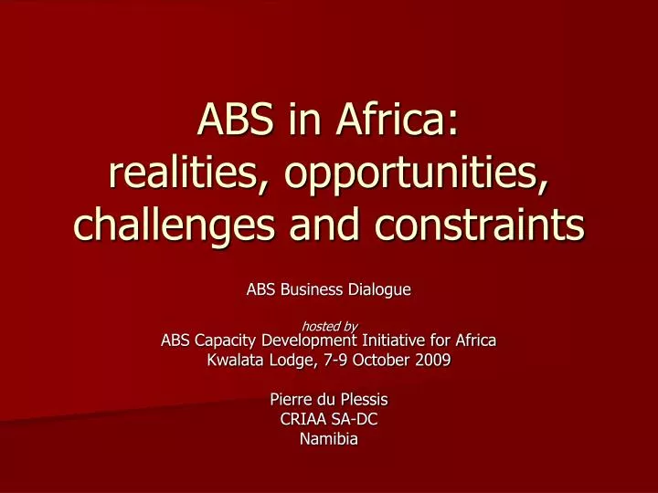 abs in africa realities opportunities challenges and constraints
