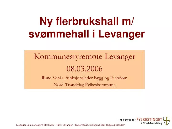 ny flerbrukshall m sv mmehall i levanger