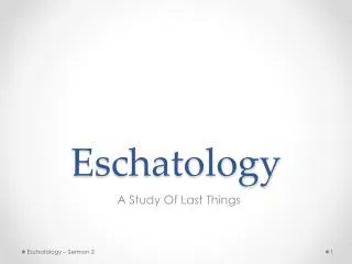 Eschatology