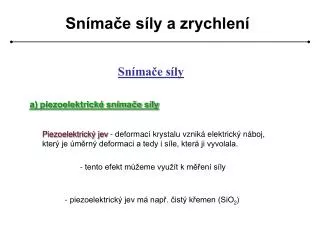 sn ma e s ly a zrychlen