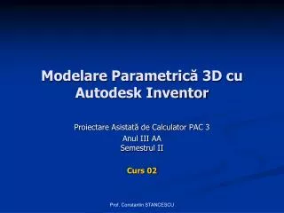 modelare parametric 3d cu autodesk inventor